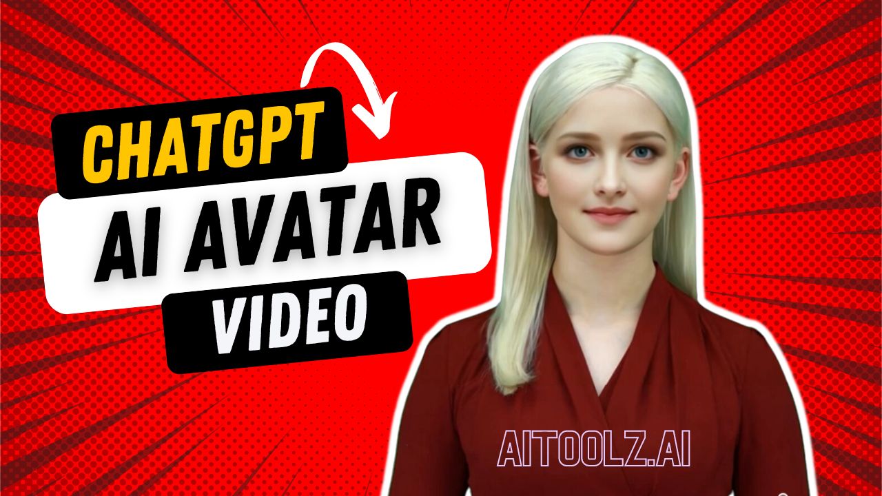 ChatGPT to AI Avatar Video Tutorial AIToolz